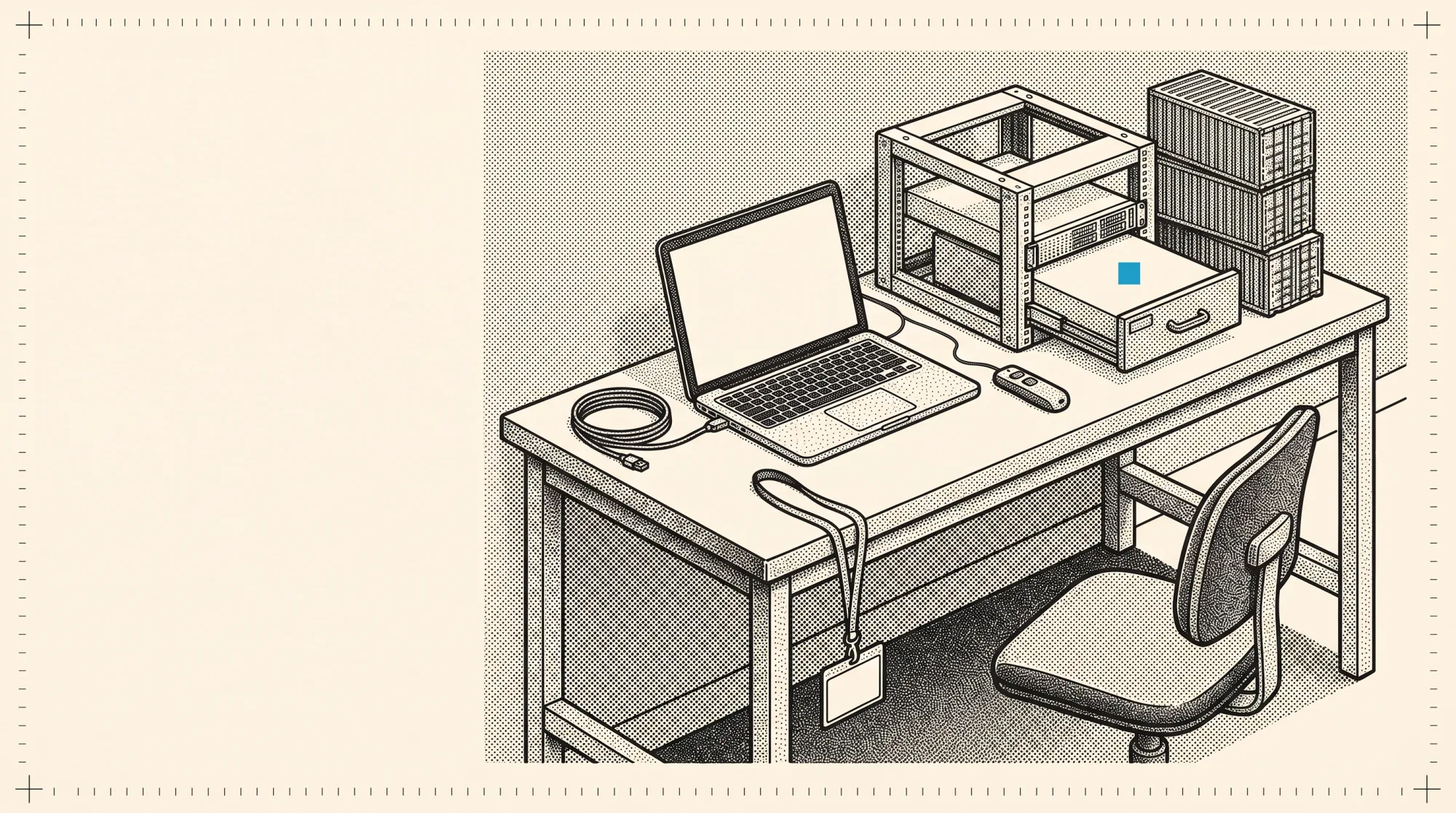 Pen and dot-screen drawing of an empty workbench: an open laptop, a small server rack with a drawer pulled out, stacked shipping containers, a clicker and a conference lanyard, the chair pushed back.